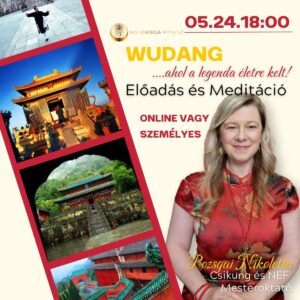 Wudang - ahol a legenda életre kel előadás és meditáció