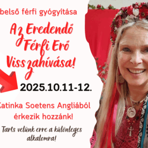Az eredendő férfi erő visszahívása, férfi archetípusok, integráció, workshop, férfi erő, férfi sebek