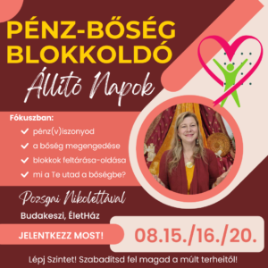 SzInT Pénz-Bőség Állító nap 08.22.